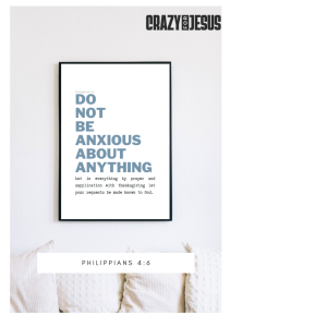 Philippians 4:6 Do Not Be Anxious About Anything | Faith | Digital Design | Wall Print | PRINT