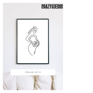 Psalm 127:3 A Gift From The Lord | Line Art Collection | Christian Home Decor | Wall Art | Digital Download